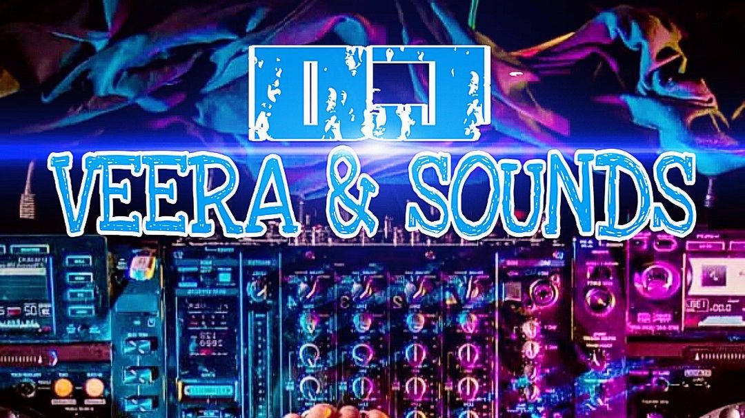DJ VEERA AND SOUNDS